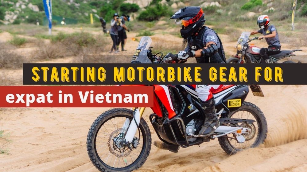 Starting motorbike gear for expat in Vietnam
